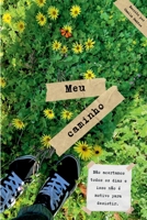 Meu Caminho (Portuguese Edition) 6526618839 Book Cover