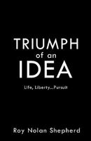 Triumph of an Idea 1609570375 Book Cover
