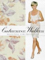 Catherine Walker : An Autobiography by the Private Couteur Diana Princess of Wales 0789301431 Book Cover