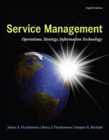 Service Management: Operations, Strategy, Information Technology 0077841204 Book Cover