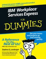 IBM Workplace Services Express For Dummies (For Dummies (Computer/Tech)) 0471791318 Book Cover