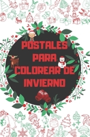 Postales Para Colorear De Invierno: Regalo Perfecto Para Adultos Niñas Postal Navidad Familia Vintage Hecho a Mano B08PJPWPXN Book Cover