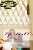 Life Art IX: God 1499104928 Book Cover