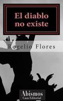 El diablo no existe 1500627283 Book Cover