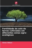 Fertilidade do solo de terras cultivadas em diferentes zonas agro-ecológicas 6205682273 Book Cover