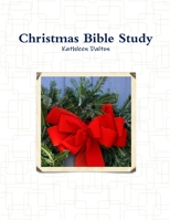 Christmas Bible Study 1312716495 Book Cover