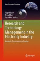Research and Technology Management in the Electricity Industry: Methods, Tools and Case Studies 1447150961 Book Cover