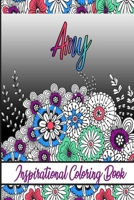 Amy Inspirational Coloring Book: An adult Coloring Boo kwith Adorable Doodles, and Positive Affirmations for Relaxationion.30 designs , 64 pages, matte cover, size 6 x9 inch , B08KHRTV5C Book Cover