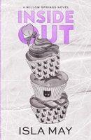 Inside Out: Willow Springs #2 B0DVF35W4S Book Cover