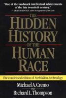 The Hidden History of the Human Race 0892133252 Book Cover