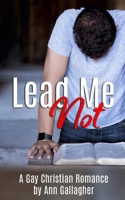 Lead Me Not 1091832390 Book Cover