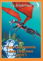 Das Geheimnis des Drachen Band 3 3753461016 Book Cover