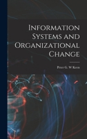 Information Systems and Organizational Change 1018600388 Book Cover