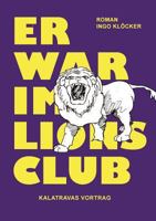Er War Im Lions Club (German Edition) 3740713135 Book Cover