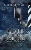 Death Before Dishonor An Emily Fallon Novel: An Emily Fallon Novel B0C7JDKHF4 Book Cover