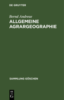 Allgemeine Agrargeographie 3110100762 Book Cover
