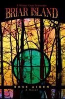 Briar Island: A Worst Case Scenario 0595436102 Book Cover