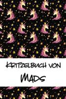 Kritzelbuch von Mads: Kritzel- und Malbuch mit leeren Seiten f�r deinen personalisierten Vornamen 1078432813 Book Cover