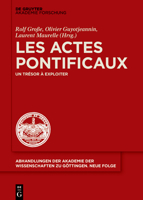 Les Actes Pontificaux: Un Tr�sor � Exploiter 3110697580 Book Cover