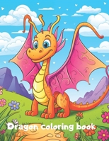 Dragon Coloring Book: A dragon coloring book for kids (Spanish Edition) B0CP8BN863 Book Cover