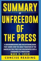 Summary of Unfreedom of the Press by Mark R. Levin 107357234X Book Cover