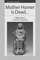 Mother Homer Is Dead... 1474425127 Book Cover