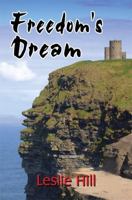 Freedom's Dream 1606100491 Book Cover