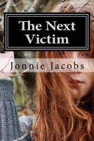The Next Victim 078601668X Book Cover
