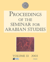 Proceedings of the Seminar for Arabian Studies Volume 33 (2003) 0953992349 Book Cover