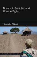 Nomadic Peoples and Human Rights 0415526965 Book Cover
