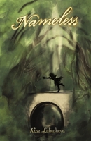 Nameless: A Tale of Heroism and Sacrifice Story Book For Young Teens & Adults 0645833258 Book Cover