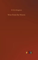 Won from the Waves 1514789639 Book Cover