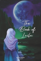 The Book of Laila: A Story Starred by Destiny 249879249X Book Cover