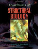 Foundations of Structural Biology 0120777002 Book Cover