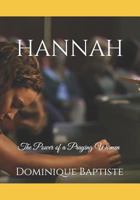 Hannah: The Power of a Praying Woman (God's Woman) 1795546301 Book Cover