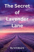 The Secret of Lavender Lane (Mysteries of Lavender Lane) B0CTLN6DWS Book Cover