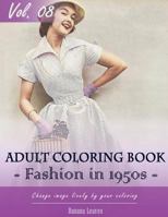 Vintage Fashion 1950's Coloring Book 1542629012 Book Cover