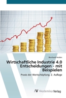 Wirtschaftliche Industrie 4.0 Entscheidungen - mit Beispielen (German Edition) 6209455905 Book Cover
