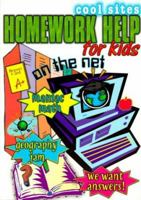 Homework Help for Kids on the Net 0761316558 Book Cover