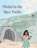 Mishti in the Rice Fields B0CPJ6KM81 Book Cover