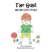 The Giant and the Little People 1981407170 Book Cover