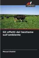 Gli effetti del bestiame sull'ambiente (Italian Edition) B0CL8DHQXL Book Cover