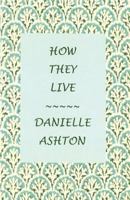 How They Live 0976202670 Book Cover