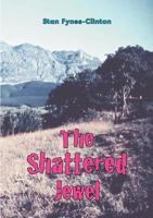 The Shattered Jewel 0797448500 Book Cover