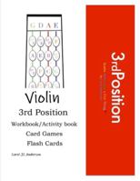 3rd Position Violin Study: Violin Positions Made Easy 1481930346 Book Cover