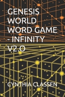 GENESIS WORLD WORD GAME - INFINITY V2.O B0H73KCGKR Book Cover