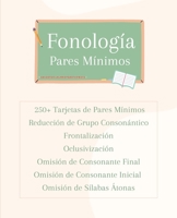 Fonolog?a y Conciencia fonol?gica: Tarjetas de Pares M?nimos B0B14D9G94 Book Cover