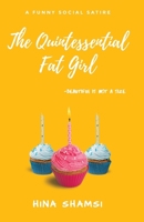 The Quintessential Fat Girl 9697868646 Book Cover