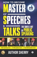 How to Become Master of Speeches & Talks 9389024714 Book Cover