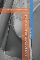 Besuch auf dem Bauernhof: Der Einzug und neue Freunde (German Edition) 1658094417 Book Cover
